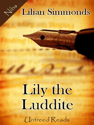 cover image of Lily the Luddite